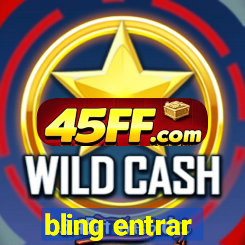bling entrar